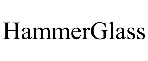 Trademark Logo HAMMERGLASS