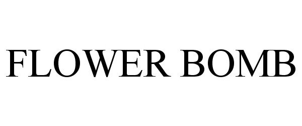Trademark Logo FLOWER BOMB