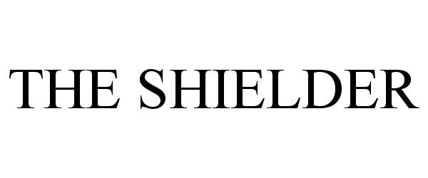 Trademark Logo THE SHIELDER