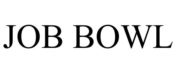 Trademark Logo JOB BOWL