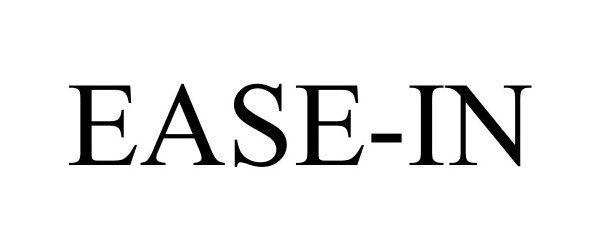  EASE-IN