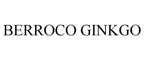 Trademark Logo BERROCO GINKGO