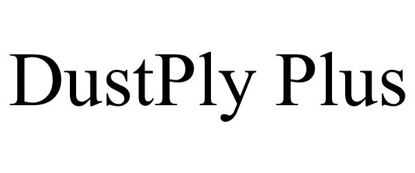 Trademark Logo DUSTPLY PLUS
