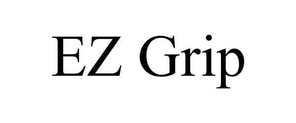 Trademark Logo EZ GRIP