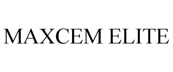 Trademark Logo MAXCEM ELITE