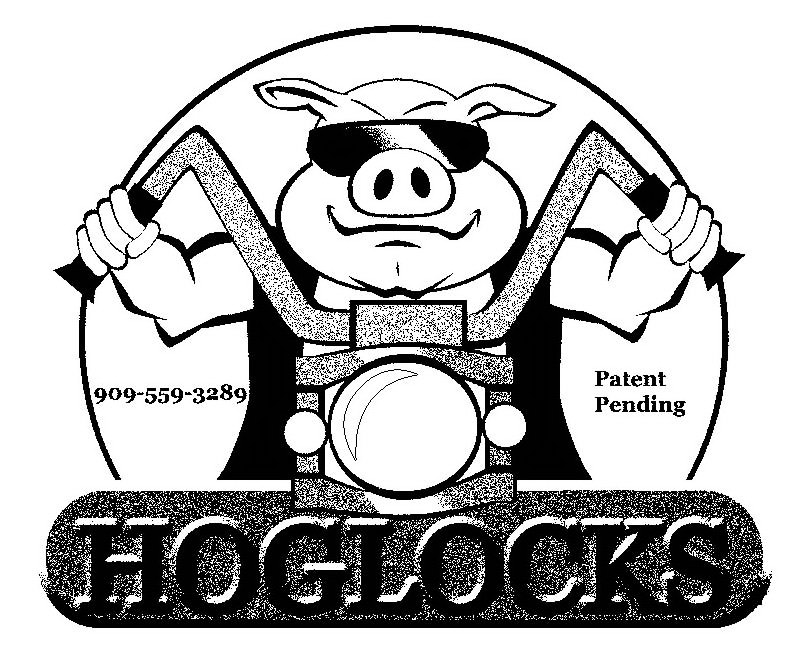 Trademark Logo HOGLOCKS 909-559-3289 PATENT PENDING