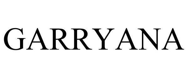 Trademark Logo GARRYANA