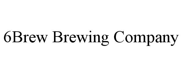 Trademark Logo 6BREW BREWING COMPANY