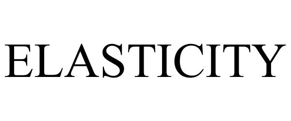 Trademark Logo ELASTICITY