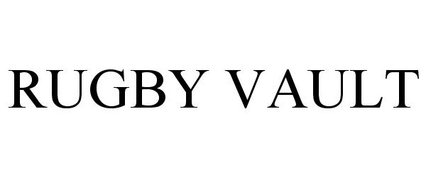 Trademark Logo RUGBY VAULT