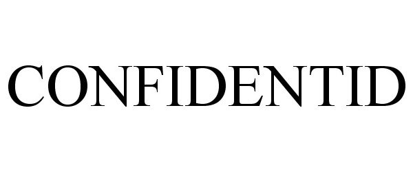  CONFIDENTID