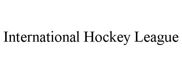 Trademark Logo INTERNATIONAL HOCKEY LEAGUE