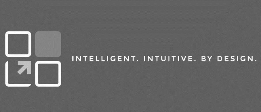 INTELLIGENT. INTUITIVE. BY DESIGN.