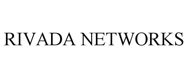  RIVADA NETWORKS