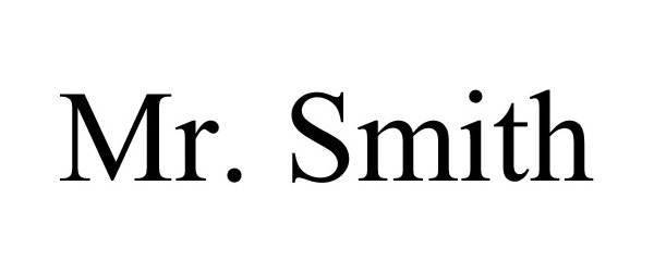 Trademark Logo MR. SMITH