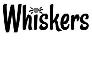WHISKERS