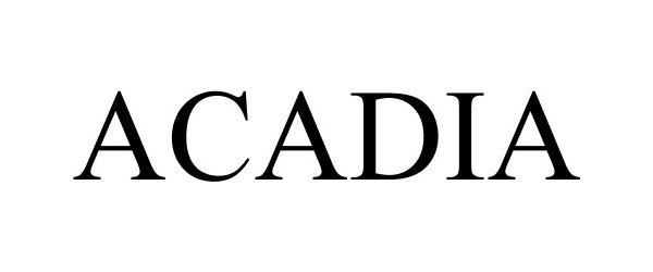 Trademark Logo ACADIA