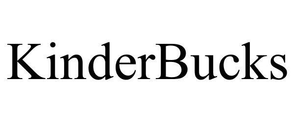 Trademark Logo KINDERBUCKS