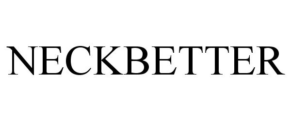 Trademark Logo NECKBETTER