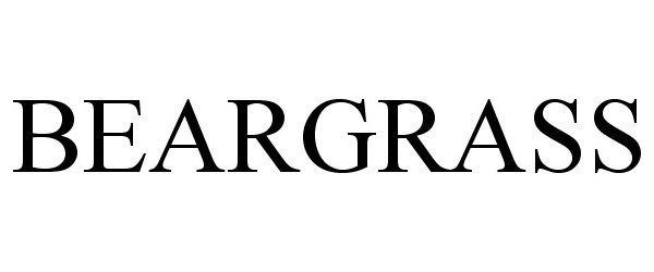 Trademark Logo BEARGRASS