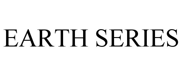 Trademark Logo EARTH SERIES