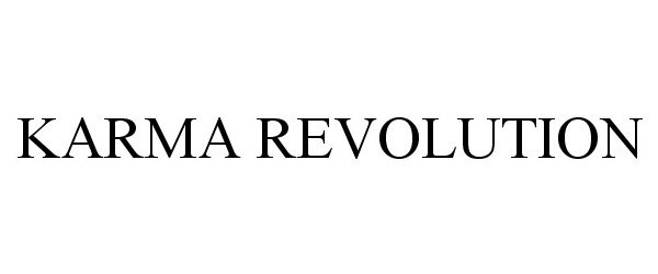 Trademark Logo KARMA REVOLUTION