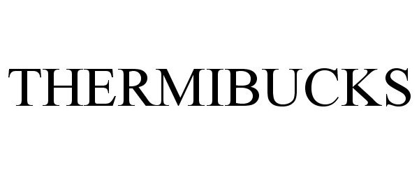 Trademark Logo THERMIBUCKS