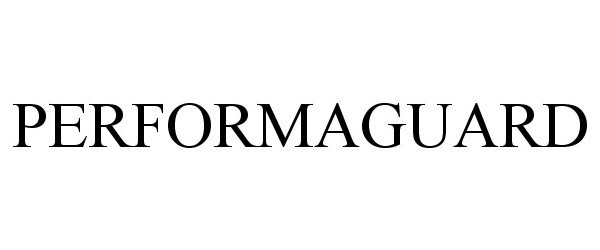 Trademark Logo PERFORMAGUARD