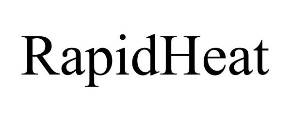 Trademark Logo RAPIDHEAT