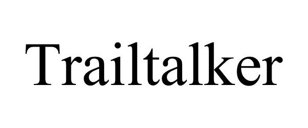 Trademark Logo TRAILTALKER