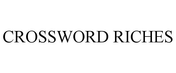 Trademark Logo CROSSWORD RICHES