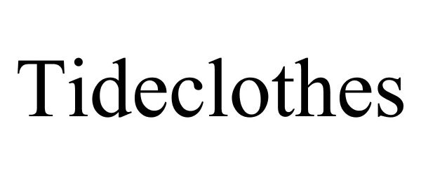 Trademark Logo TIDECLOTHES