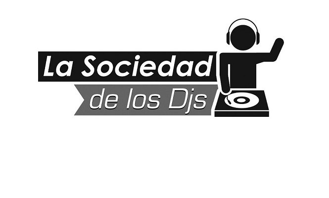 Trademark Logo LA SOCIEDAD DE LOS DJ'S