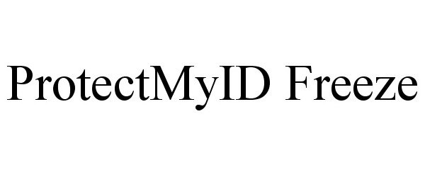 Trademark Logo PROTECTMYID FREEZE