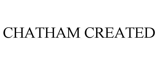  CHATHAM CREATED