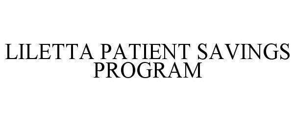 LILETTA PATIENT SAVINGS PROGRAM