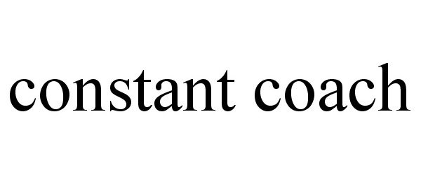 Trademark Logo CONSTANT COACH