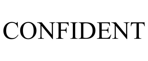 Trademark Logo CONFIDENT