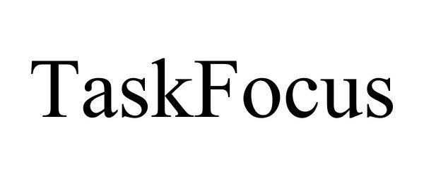 Trademark Logo TASKFOCUS