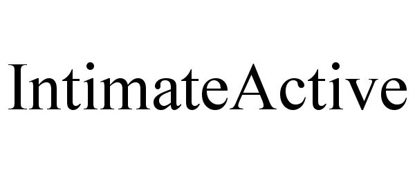 Trademark Logo INTIMATEACTIVE