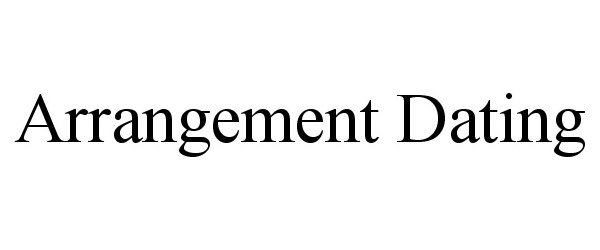 Trademark Logo ARRANGEMENT DATING