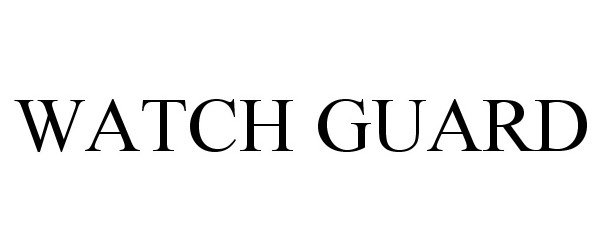 Trademark Logo WATCH GUARD