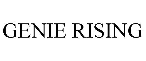 Trademark Logo GENIE RISING