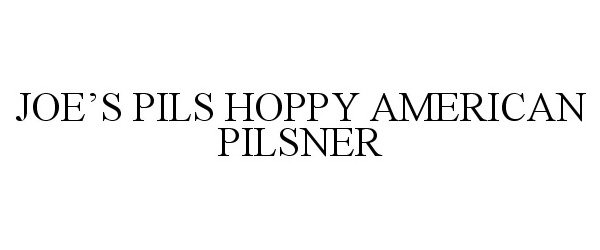  JOE'S PILS HOPPY AMERICAN PILSNER