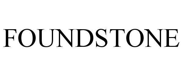 Trademark Logo FOUNDSTONE