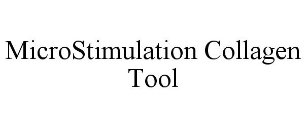 Trademark Logo MICROSTIMULATION COLLAGEN TOOL