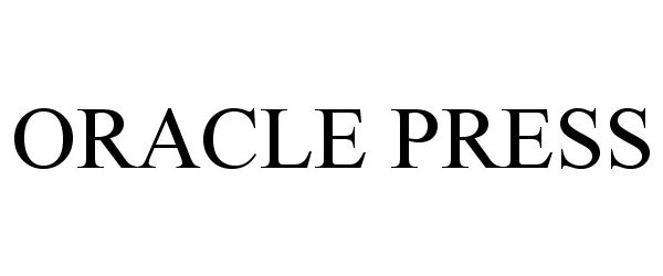 Trademark Logo ORACLE PRESS