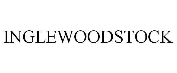 Trademark Logo INGLEWOODSTOCK