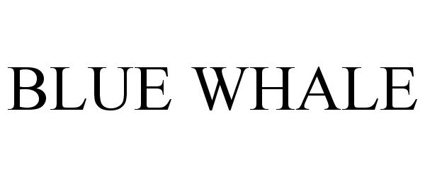 Trademark Logo BLUE WHALE