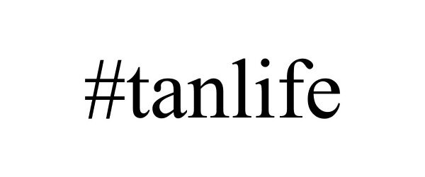 Trademark Logo #TANLIFE